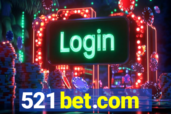 521 bet.com